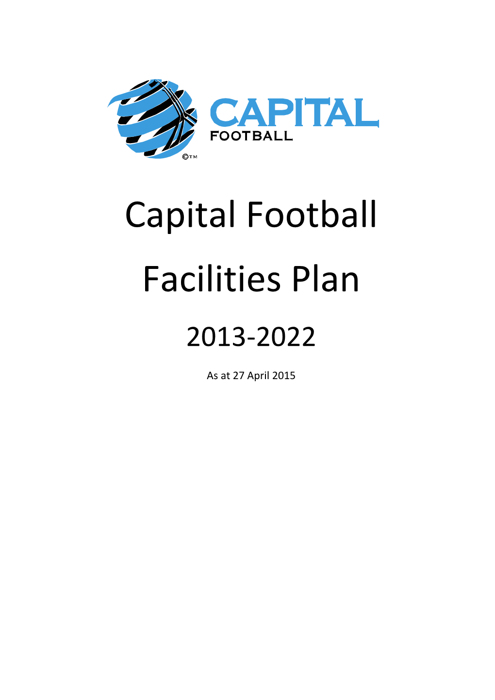 Capital Football Facilities Plan 2013-2022