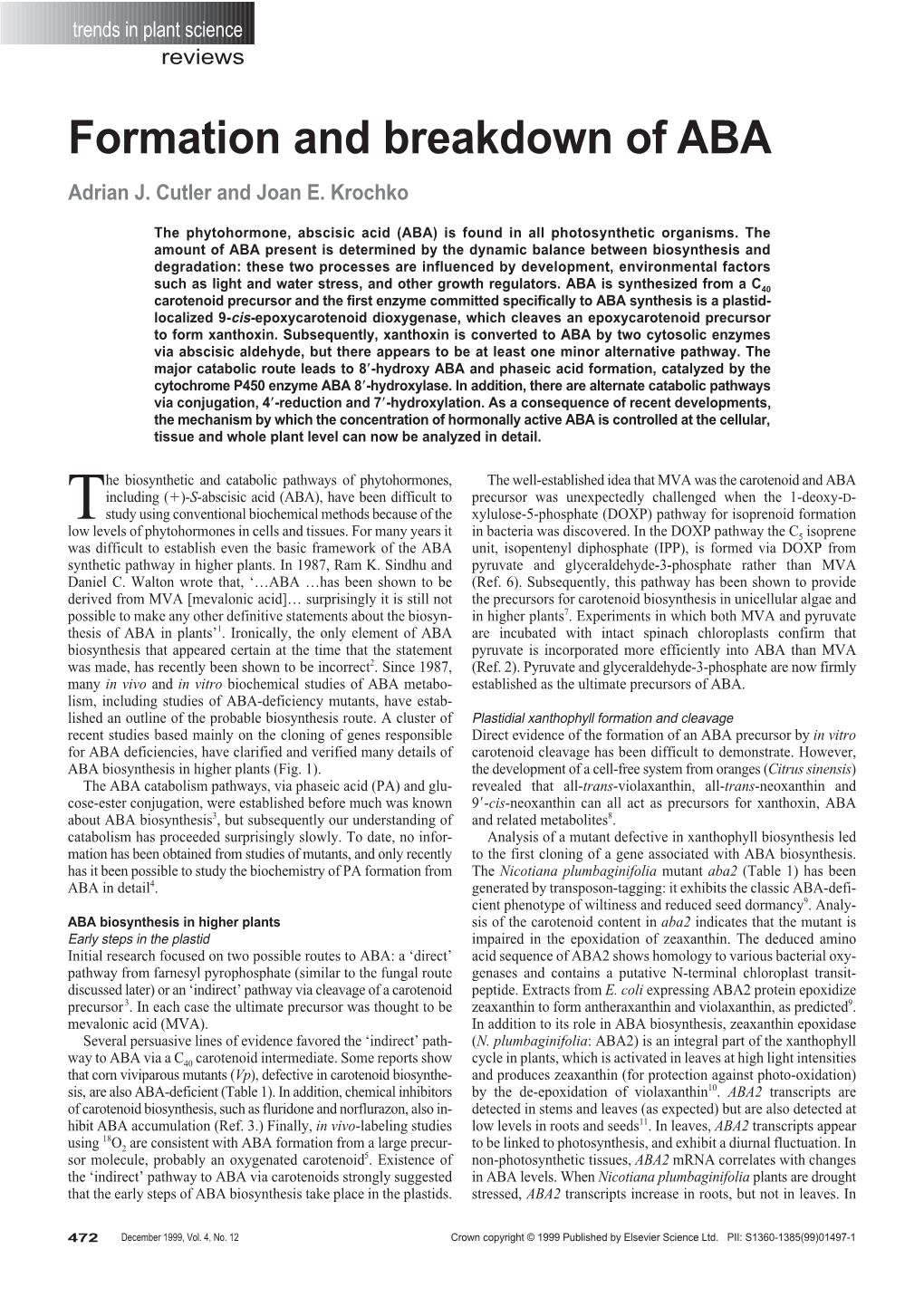 Formation and Breakdown of ABA Adrian J