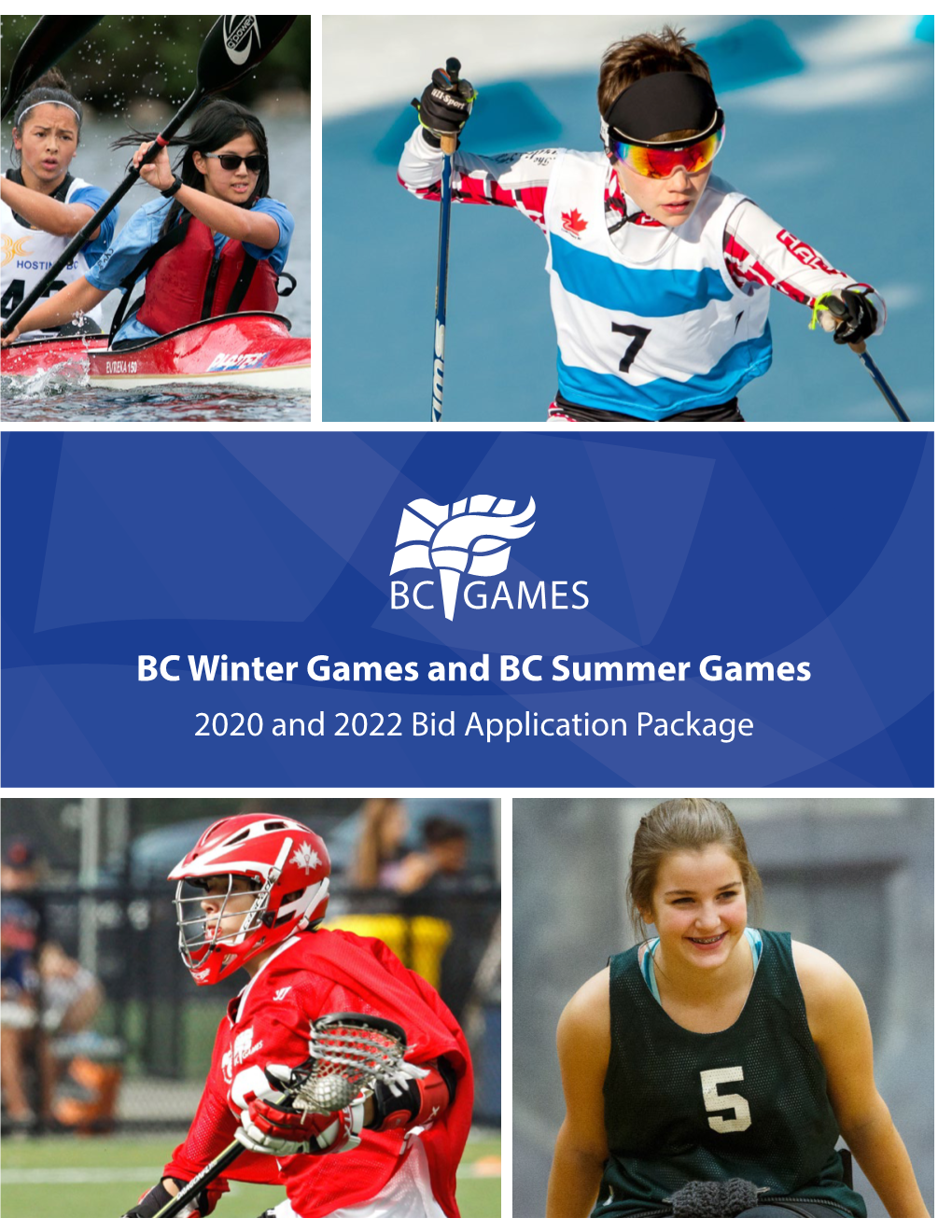 BC Winter Games and BC Summer Games 2020 and 2022 Bid Application Package Bid Application Checklist 1