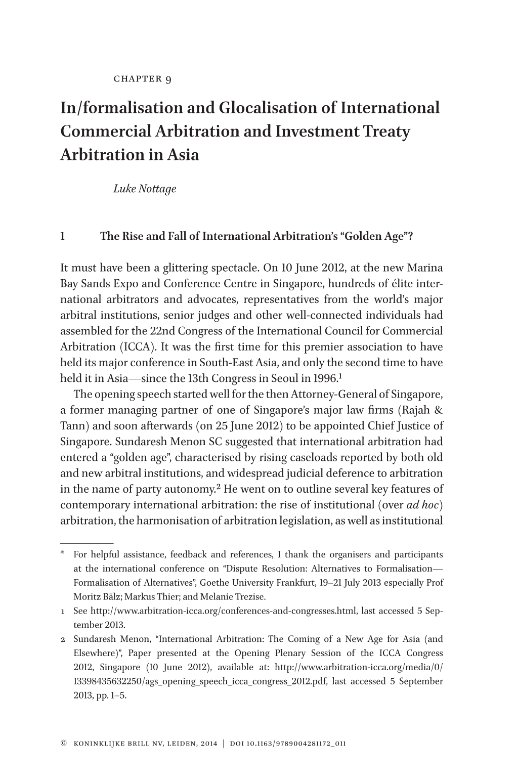 In/Formalisation and Glocalisation of International Commercial Arbitration and Investment Treaty Arbitration in Asia