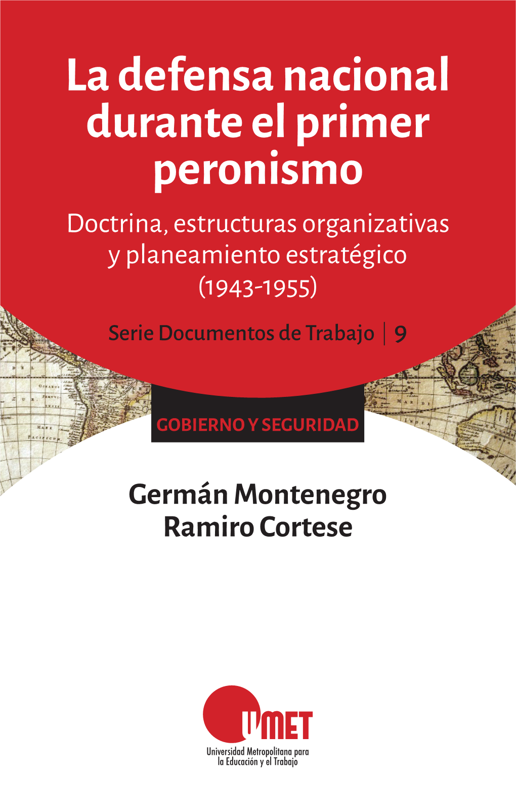 La Defensa Nacional Durante El Primer Peronismo