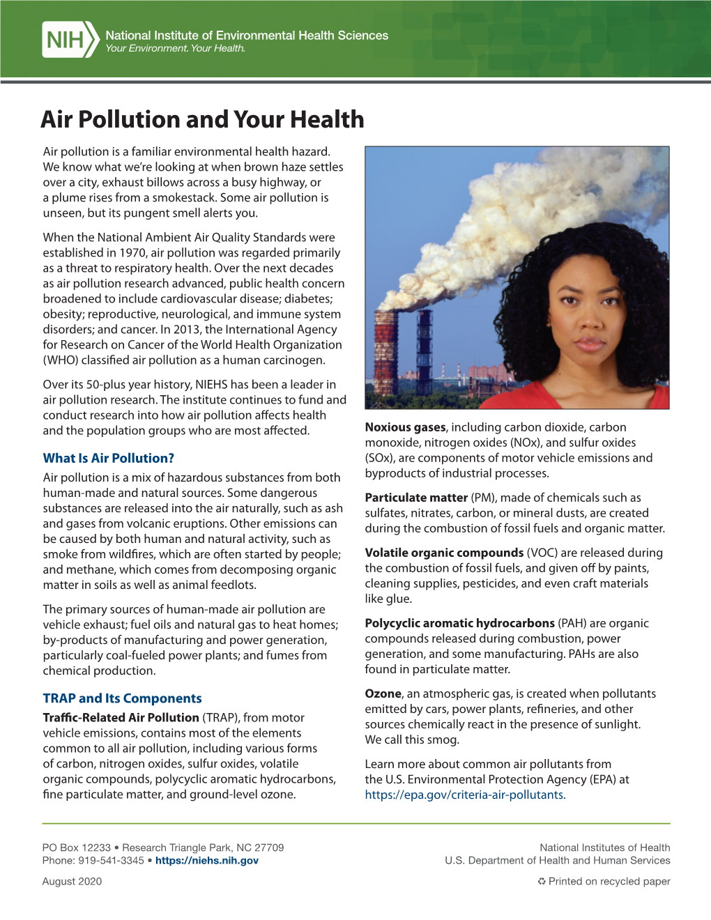 Air Pollution and Your Health Air Pollution Is a Familiar Environmental Health Hazard