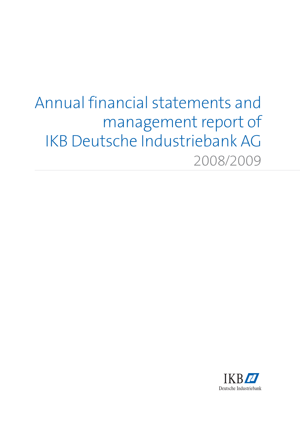 Financial Statements and Management Report AG 2008/09
