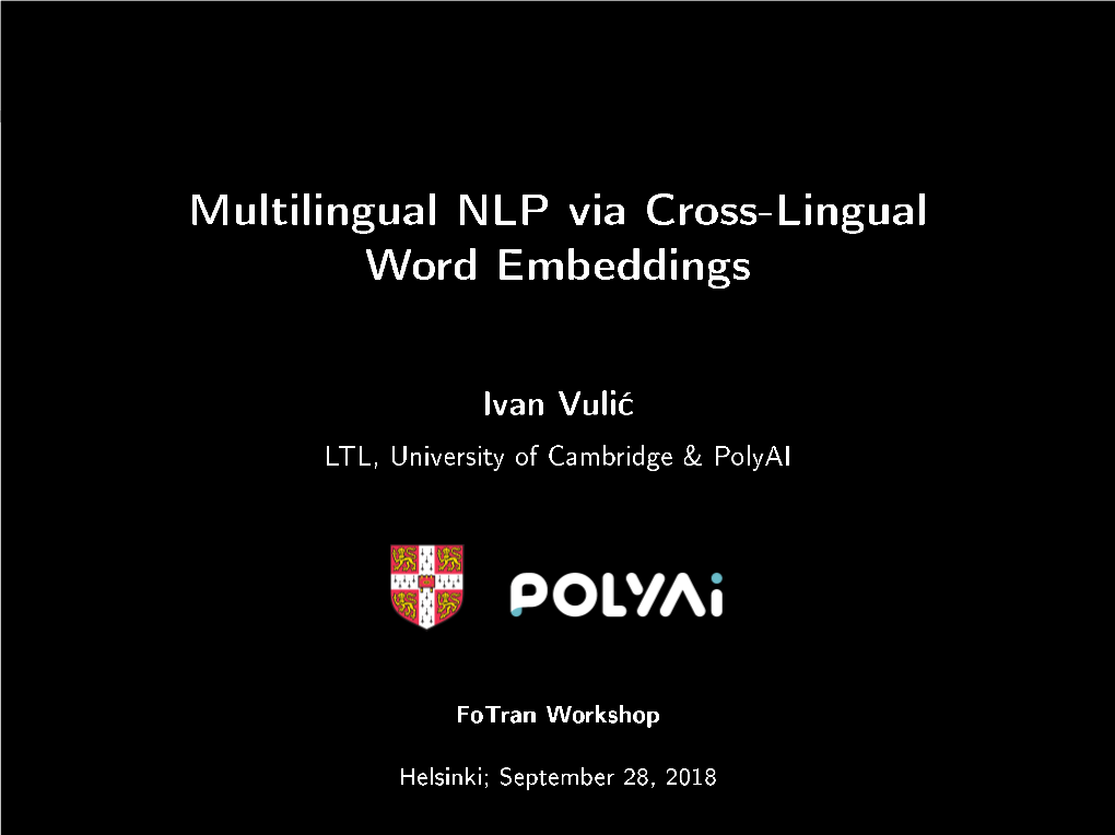 Multilingual NLP Via Cross-Lingual Word Embeddings