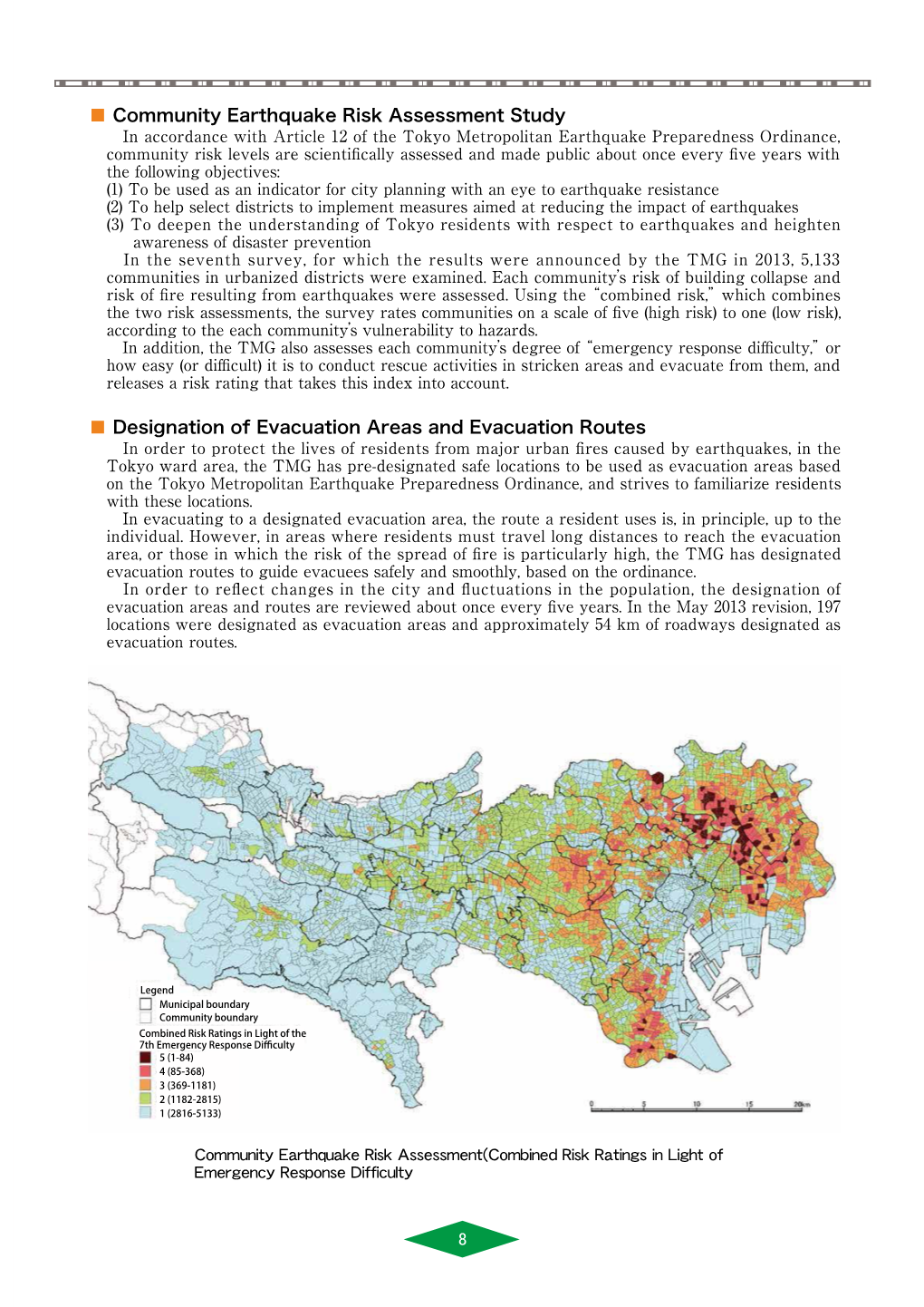 8 Community Earthquake Risk Assessment Study Designation of Evacuation Areas and Evacuation Routes