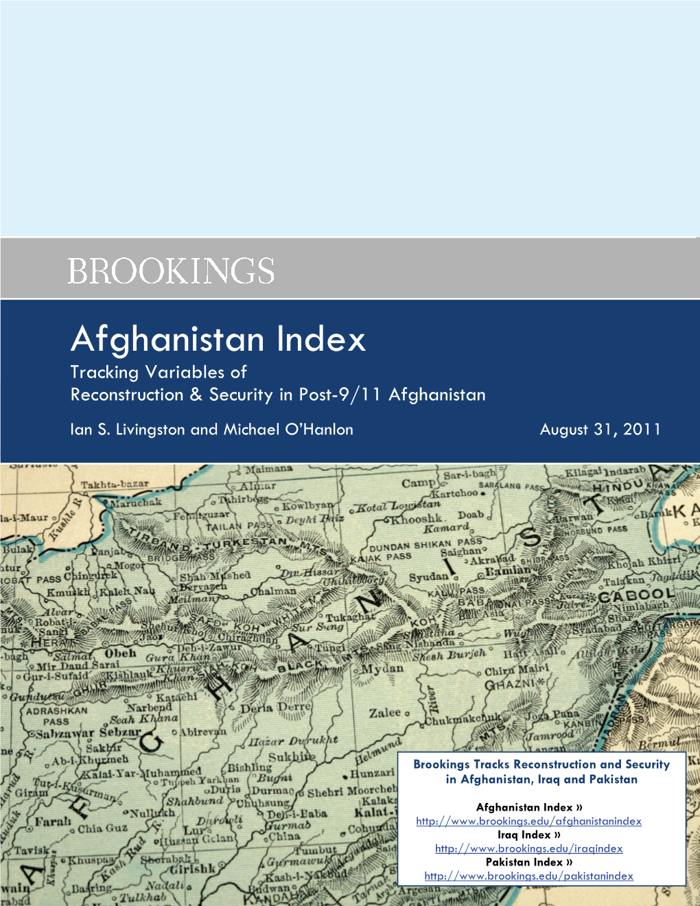 Afghanistan Index Tracking Variables of Reconstruction & Security in Post-9/11 Afghanistan