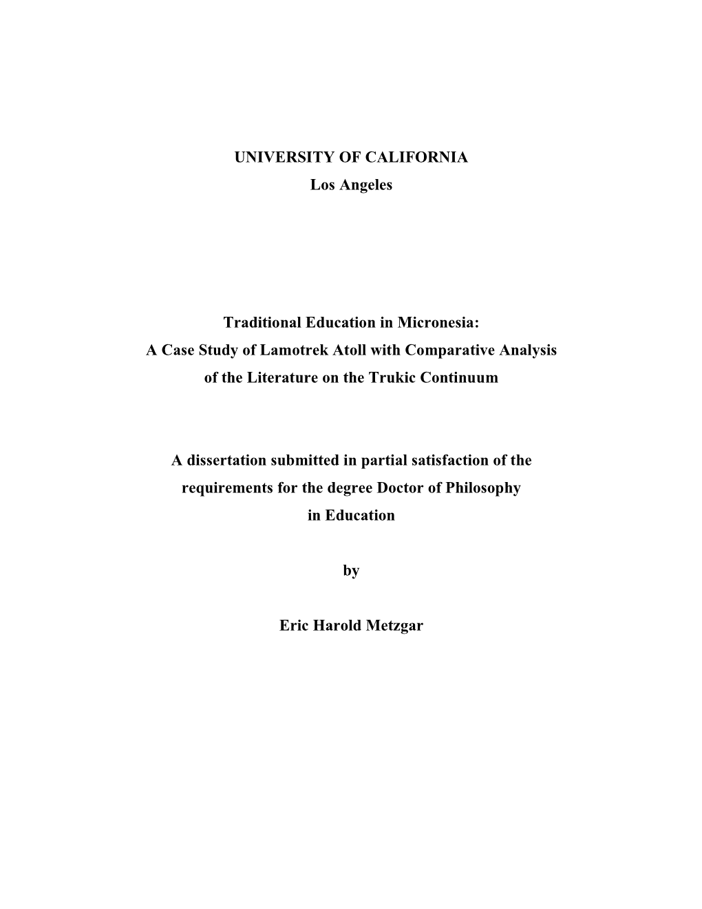 Traditional Education in Micronesia: a Case Study of Lamotrek Atoll with Comparative Analysis of the Literature on the Trukic Continuum