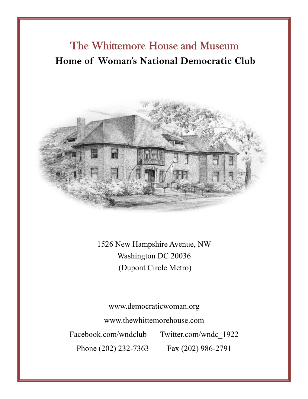 The Whittemore House and Museum Home of Woman’S National Democratic Club