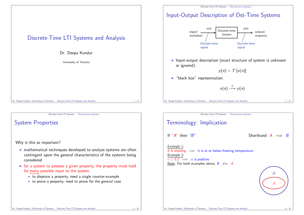 Discrete-Time LTI Systems and Analysis Excitation Response Discrete-Time Discrete-Time Signal Signal Dr