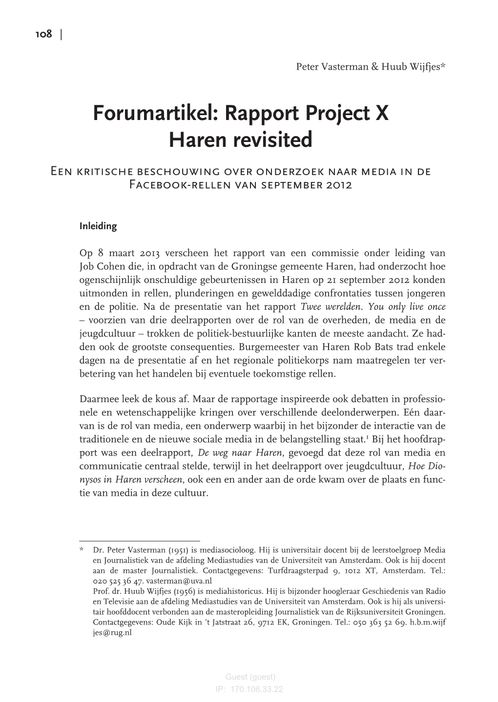 Forumartikel: Rapport Project X Haren Revisited Een Kritische Beschouwing Over Onderzoek Naar Media in De Facebook-Rellen Van September 2012