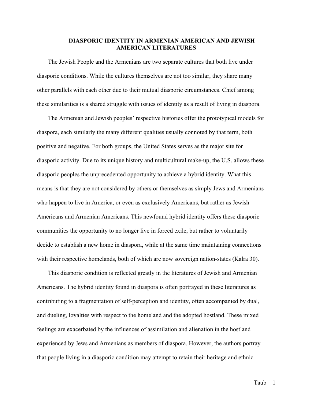 Taub 1 DIASPORIC IDENTITY in ARMENIAN AMERICAN and JEWISH AMERICAN LITERATURES the Jewish People and the Armenians Are Two Separ