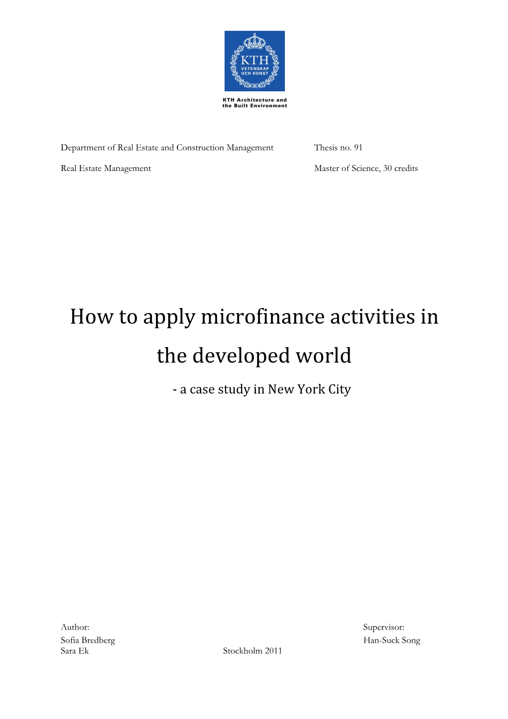 How to Apply Microfinance Activities in a Developed Country