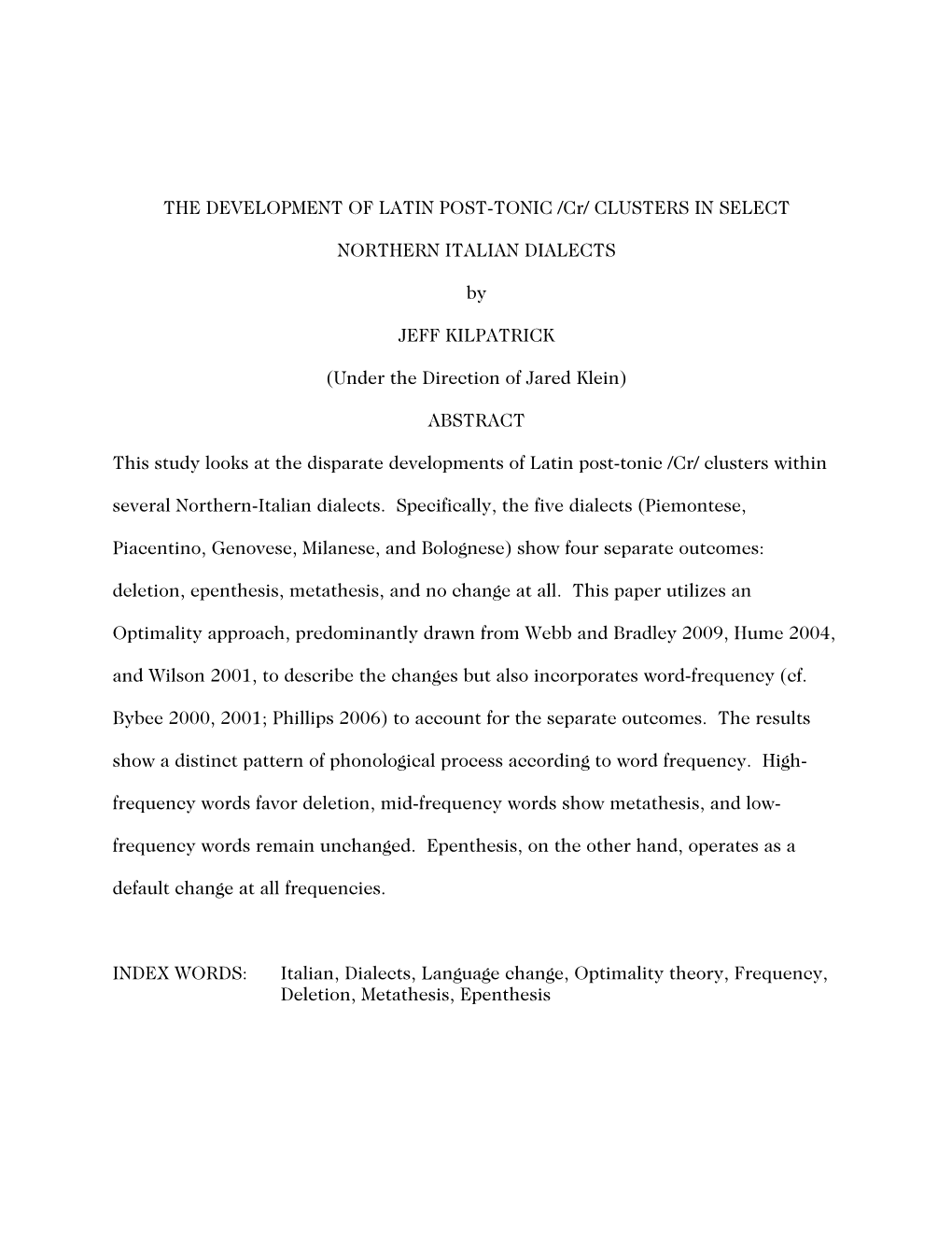 THE DEVELOPMENT of LATIN POST-TONIC /Cr/ CLUSTERS in SELECT