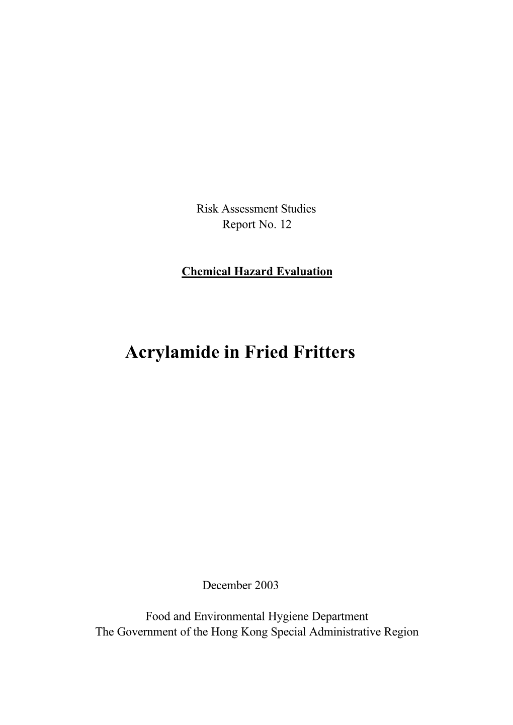 Acrylamide in Fried Fritters
