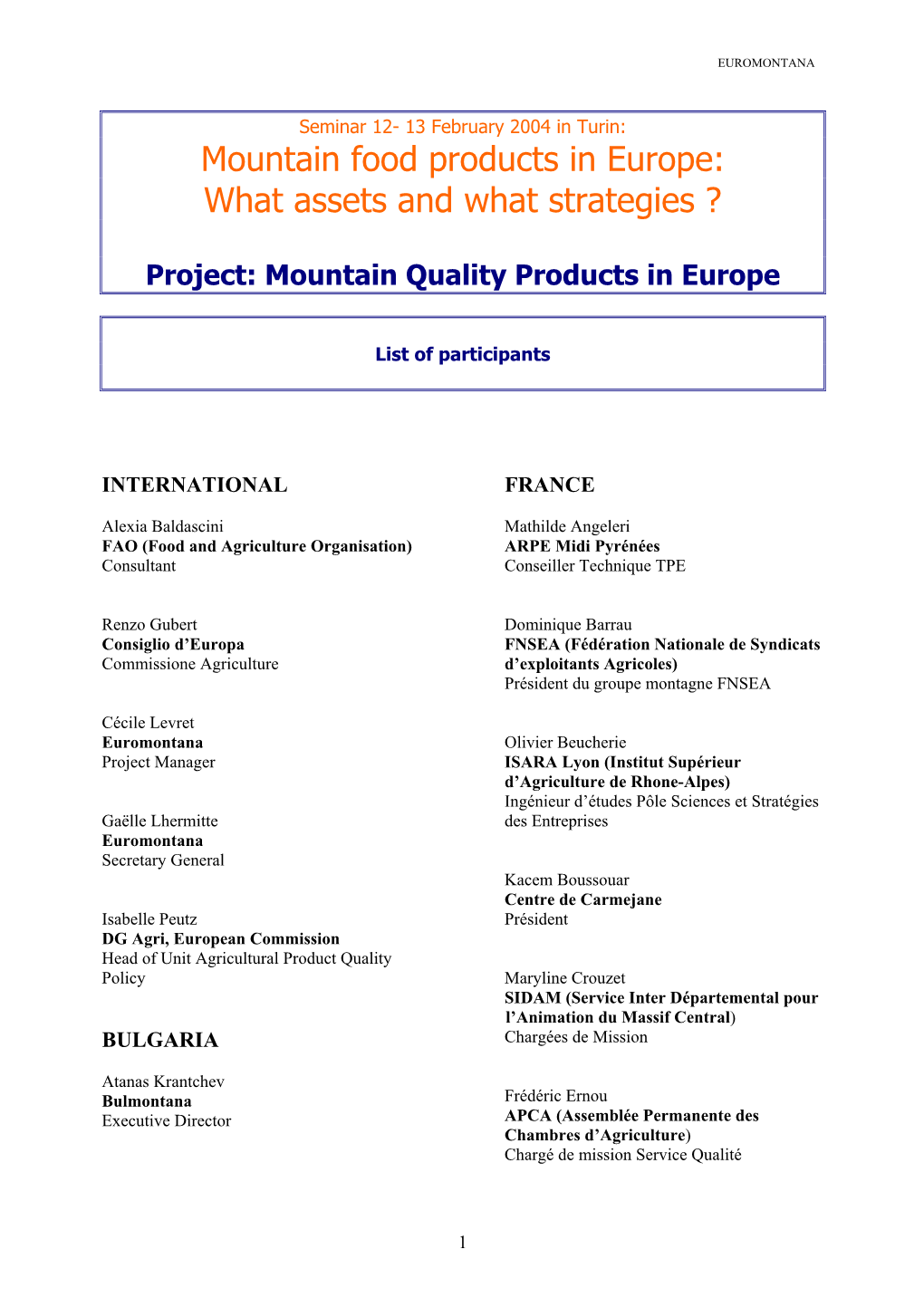 Mountain Food Products in Europe: What Assets and What Strategies ?