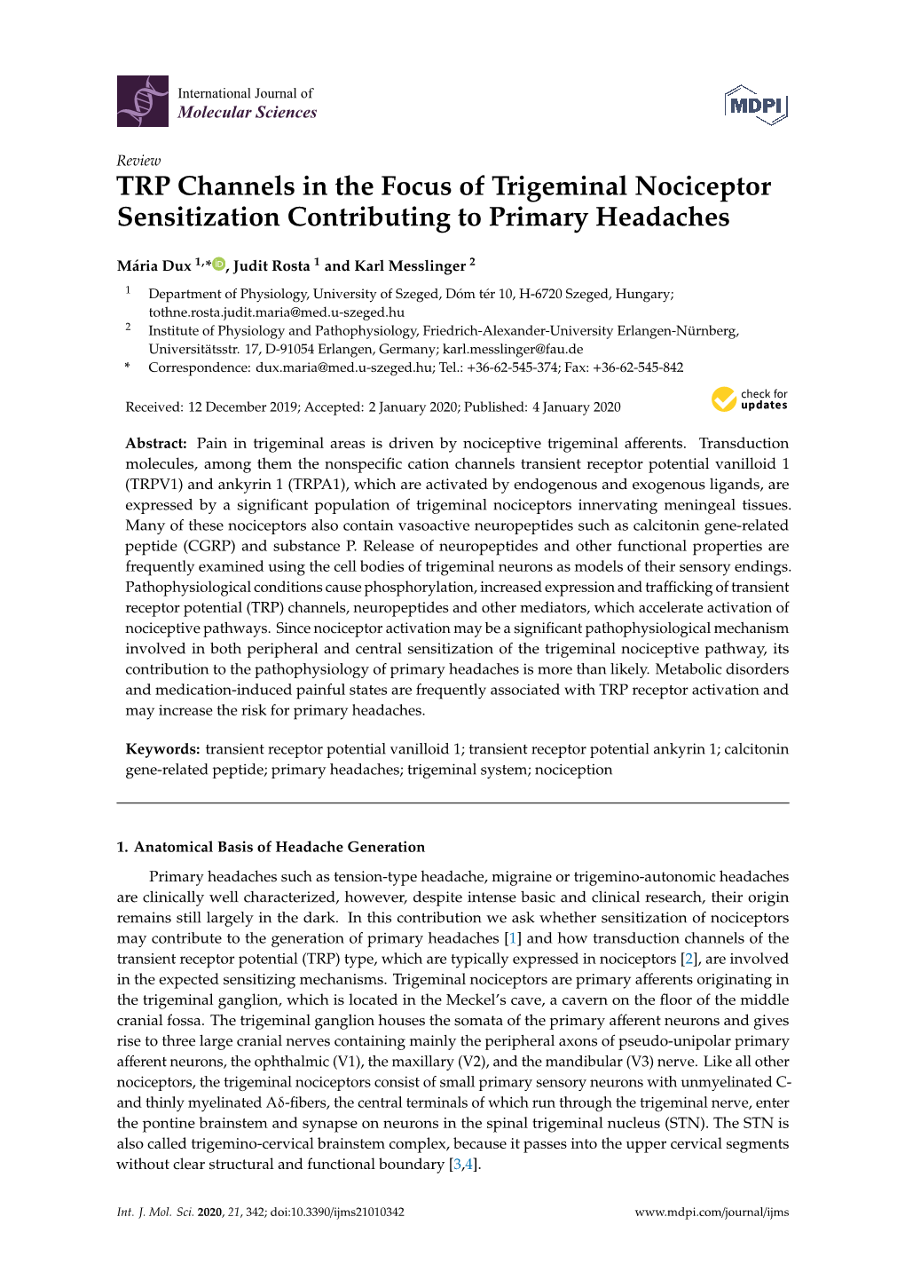 TRP Channels in the Focus of Trigeminal Nociceptor Sensitization Contributing to Primary Headaches