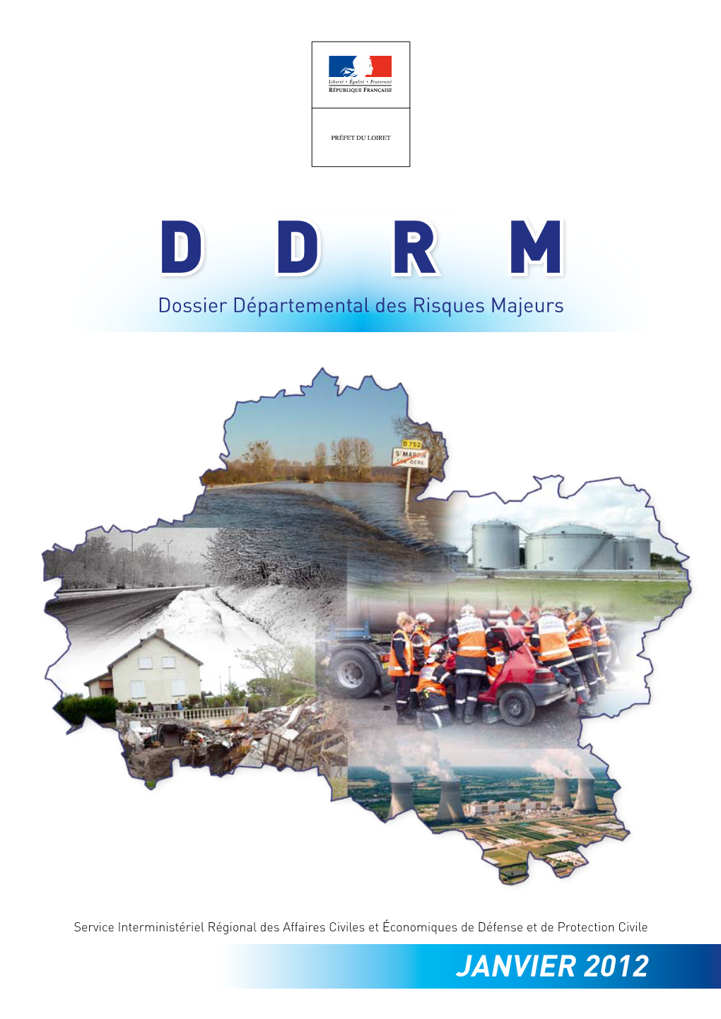 Dossier Départemental Des Risques Majeurs (DDRM)