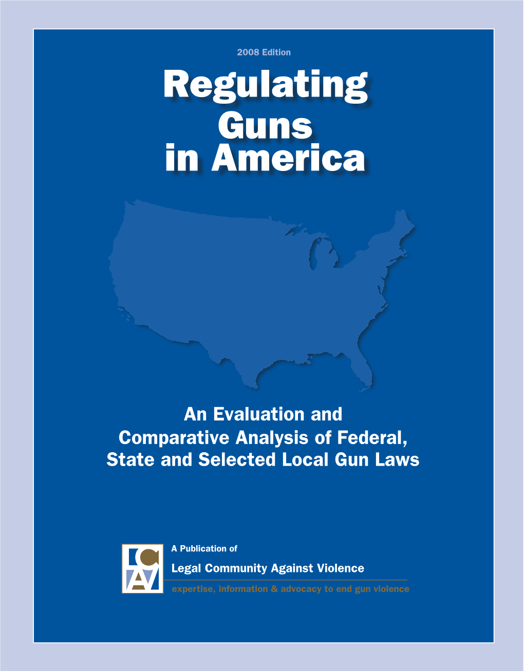 Regulating Guns in America