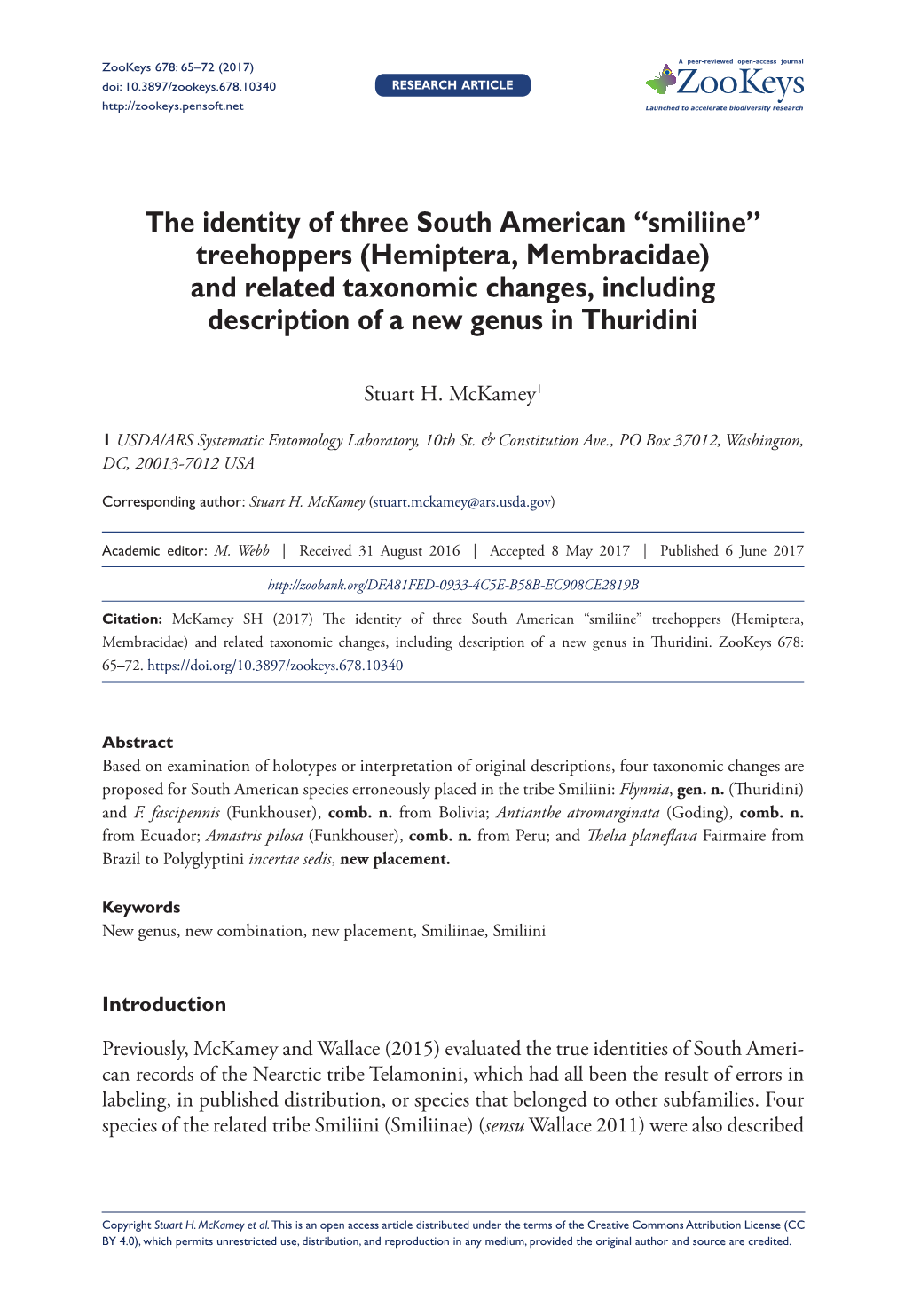 “Smiliine” Treehoppers (Hemiptera, Membracidae) and Related Taxonomic Changes, Including Description of a New Genus in Thuridini