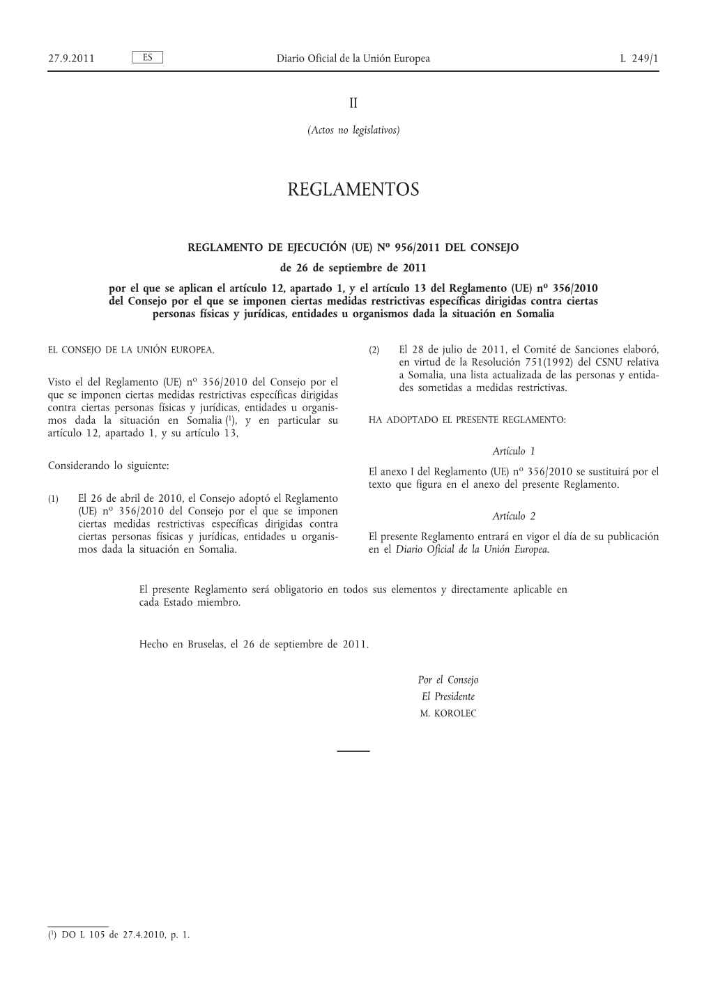 (UE) No 956/2011 Del Consejo, De 26 De Septiembre De 2011