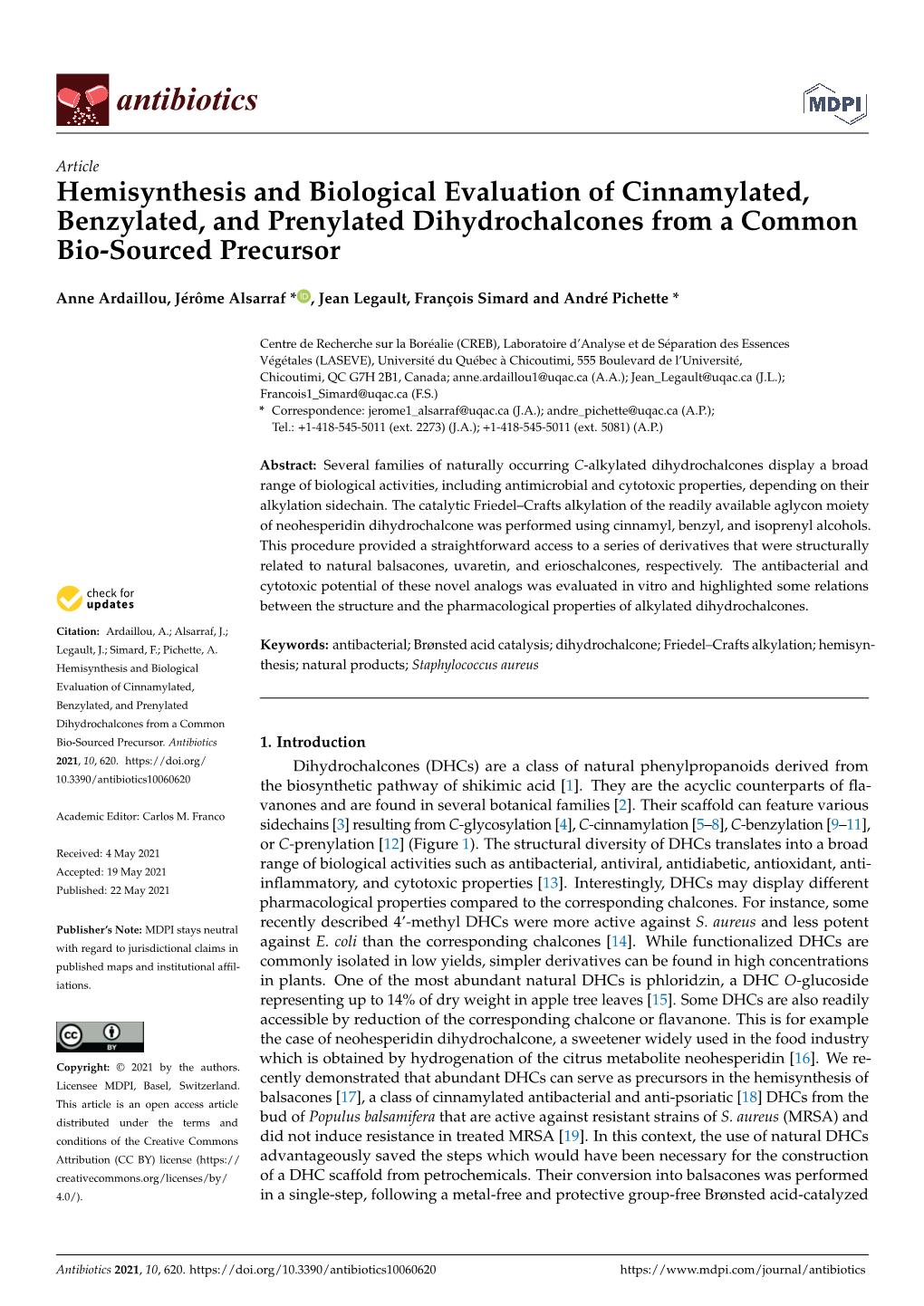 Hemisynthesis and Biological Evaluation of Cinnamylated, Benzylated, and Prenylated Dihydrochalcones from a Common Bio-Sourced Precursor