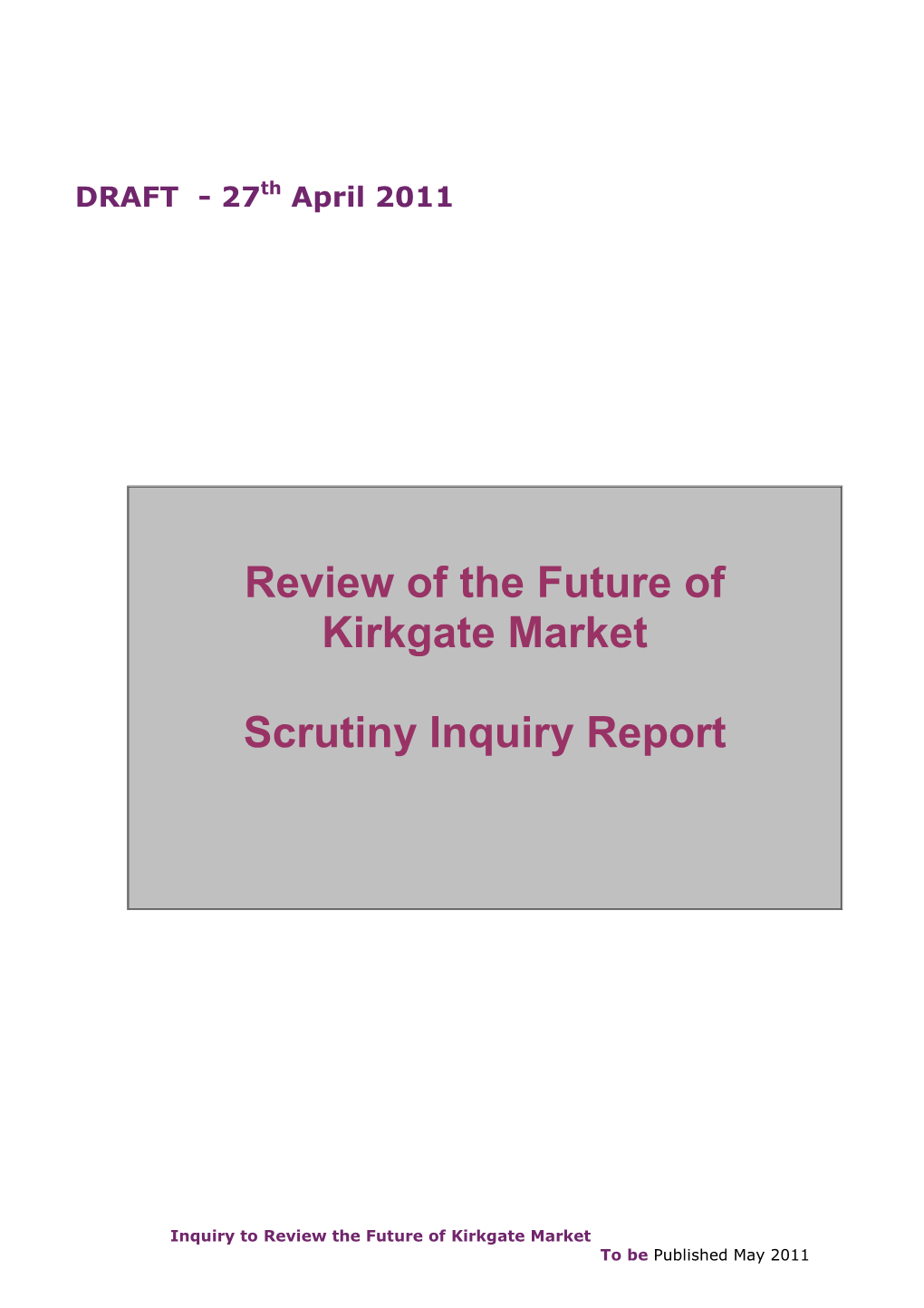 Review of the Future of Kirkgate Market Scrutiny Inquiry Report