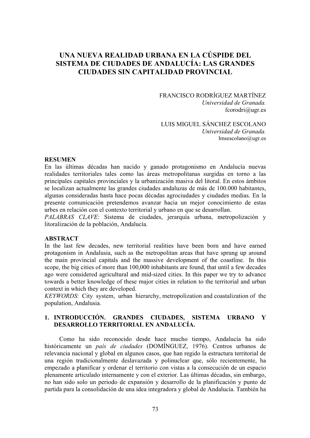 Una Nueva Realidad Urbana En La Cúspide Del Sistema De Ciudades De Andalucía: Las Grandes Ciudades Sin Capitalidad Provincial
