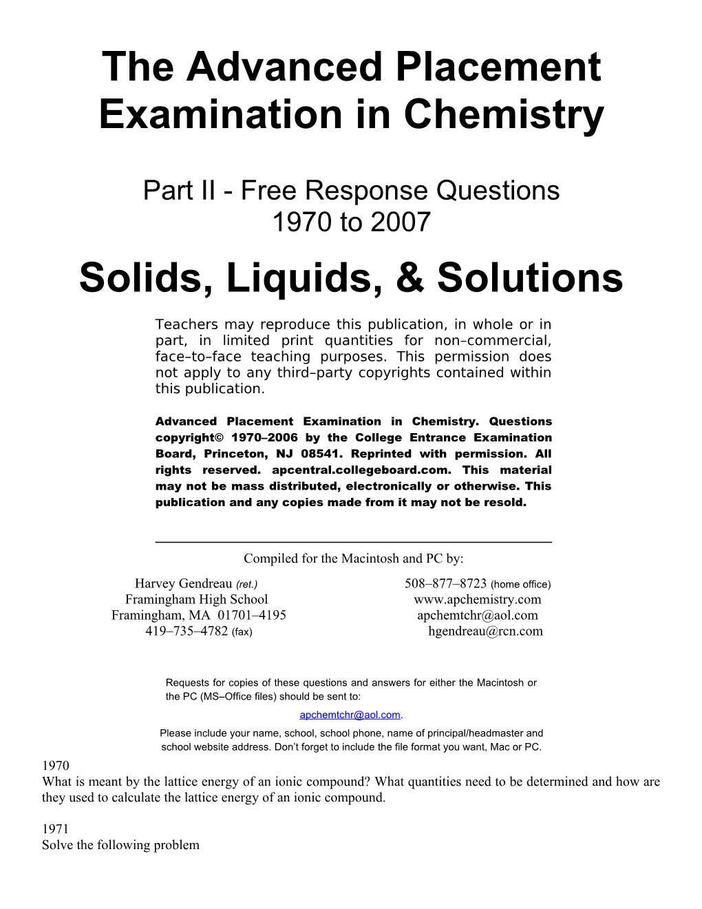 The Advanced Placement Examination in Chemistry