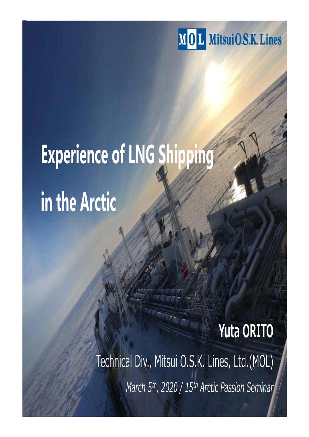 Experience of LNG Shipping in the Arctic