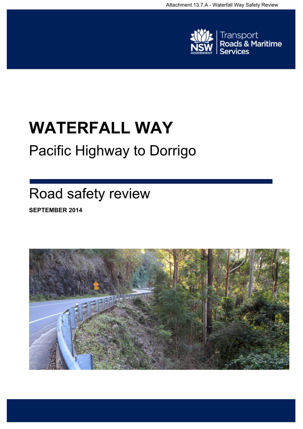 Waterfall Way Road Safety Review Was Divided Into Four Sections