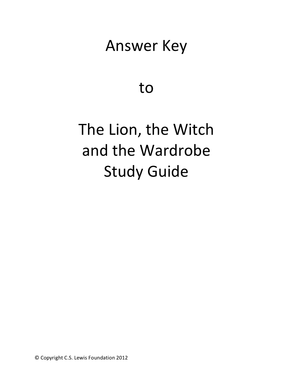 Answer Key to the Lion, the Witch and the Wardrobe Study Guide