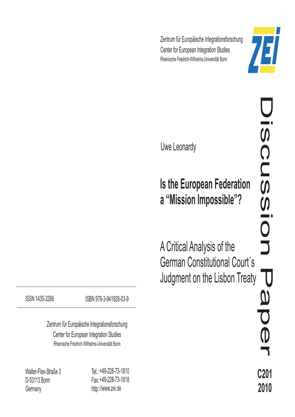 DISCUSSION PAPER Richten Sich Mit Ihren Von Wissenschaftlern Und Politischen Akteuren Verfassten Beiträgen an Wissenschaft, Politik Und Publizistik