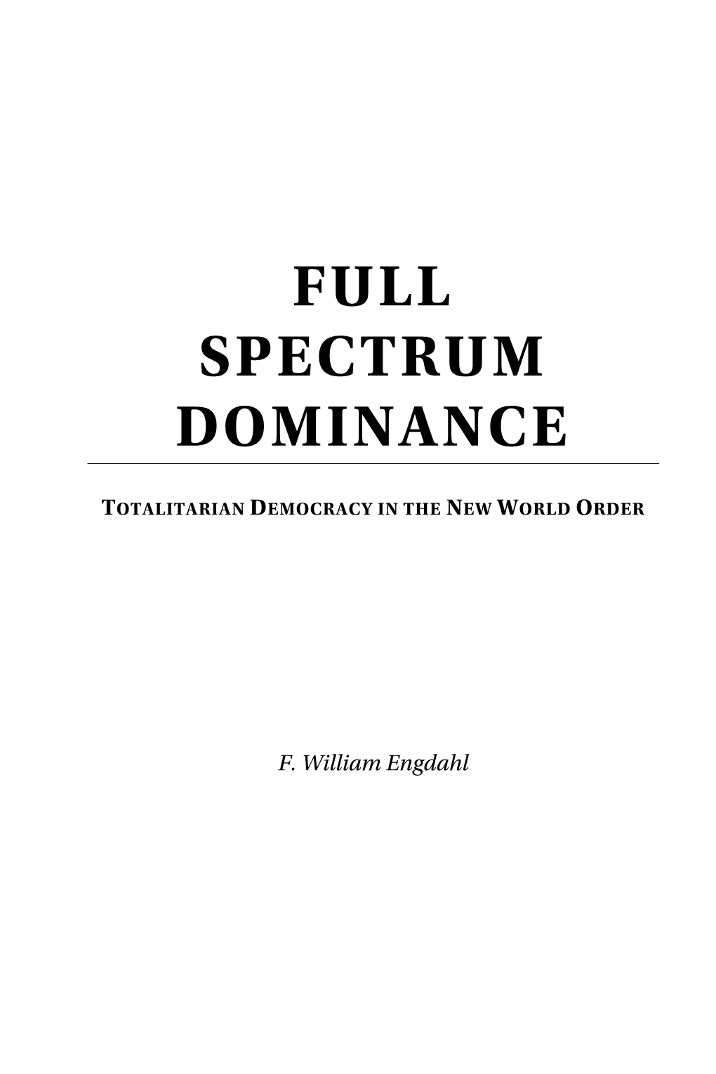 Full Spectrum Dominance