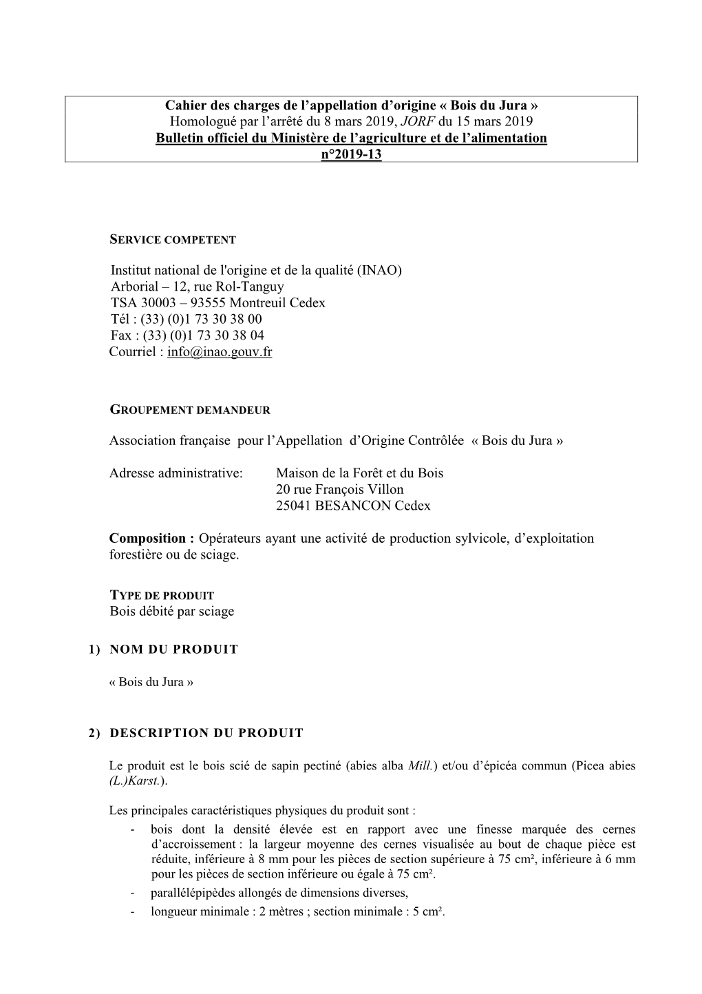 Bois Du Jura » Homologué Par L’Arrêté Du 8 Mars 2019, JORF Du 15 Mars 2019 Bulletin Officiel Du Ministère De L’Agriculture Et De L’Alimentation N°2019-13