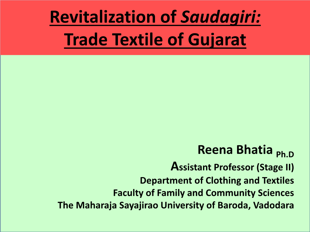 Revitalization of Saudagiri: Trade Textile of Gujarat