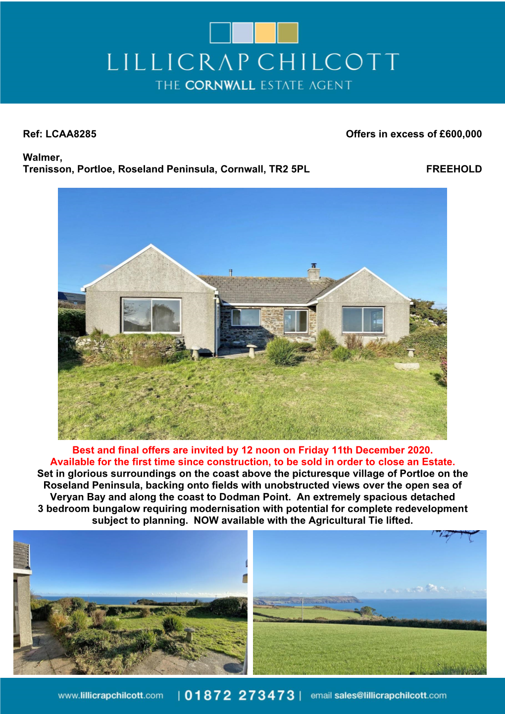 LCAA8285 Offers in Excess of £600000 Walmer, Trenisson, Portloe, Roseland Peninsula, Cornwall, TR2 5PL FREEHOLD