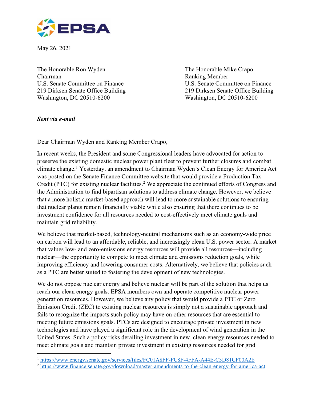 May 26, 2021 the Honorable Ron Wyden the Honorable Mike Crapo Chairman Ranking Member U.S. Senate Committee on Finance U.S. S