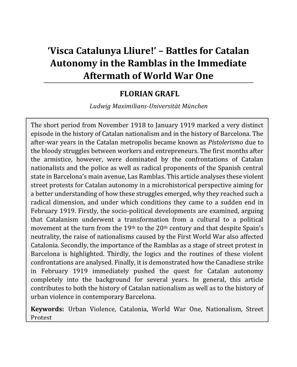 'Visca Catalunya Lliure!' – Battles for Catalan Autonomy in the Ramblas