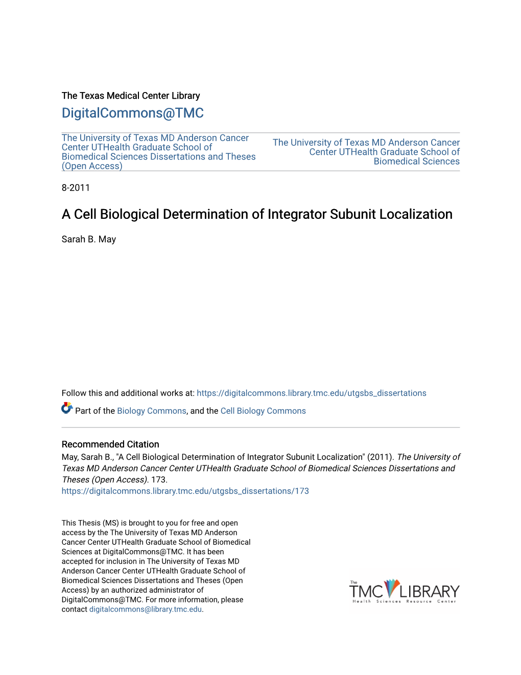 A Cell Biological Determination of Integrator Subunit Localization