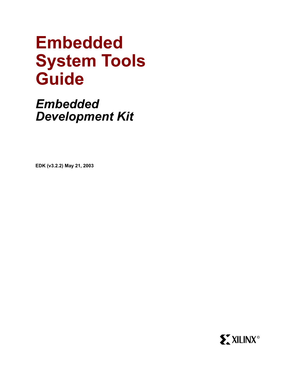 Embedded System Tools Guide Embedded Development Kit