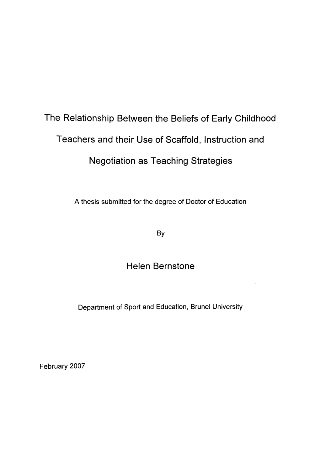The Relationship Between the Beliefs of Early Childhood Teachers And