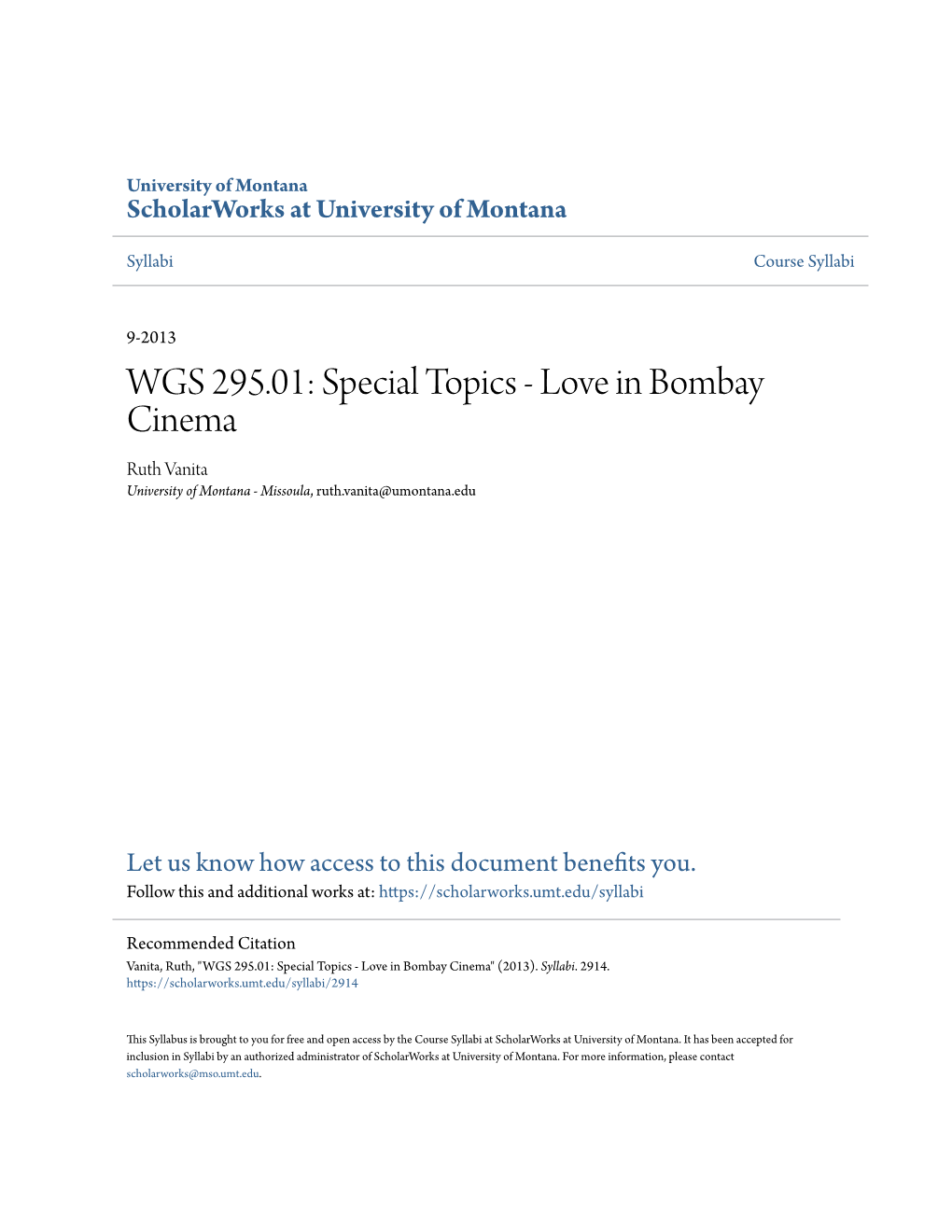 WGS 295.01: Special Topics - Love in Bombay Cinema Ruth Vanita University of Montana - Missoula, Ruth.Vanita@Umontana.Edu