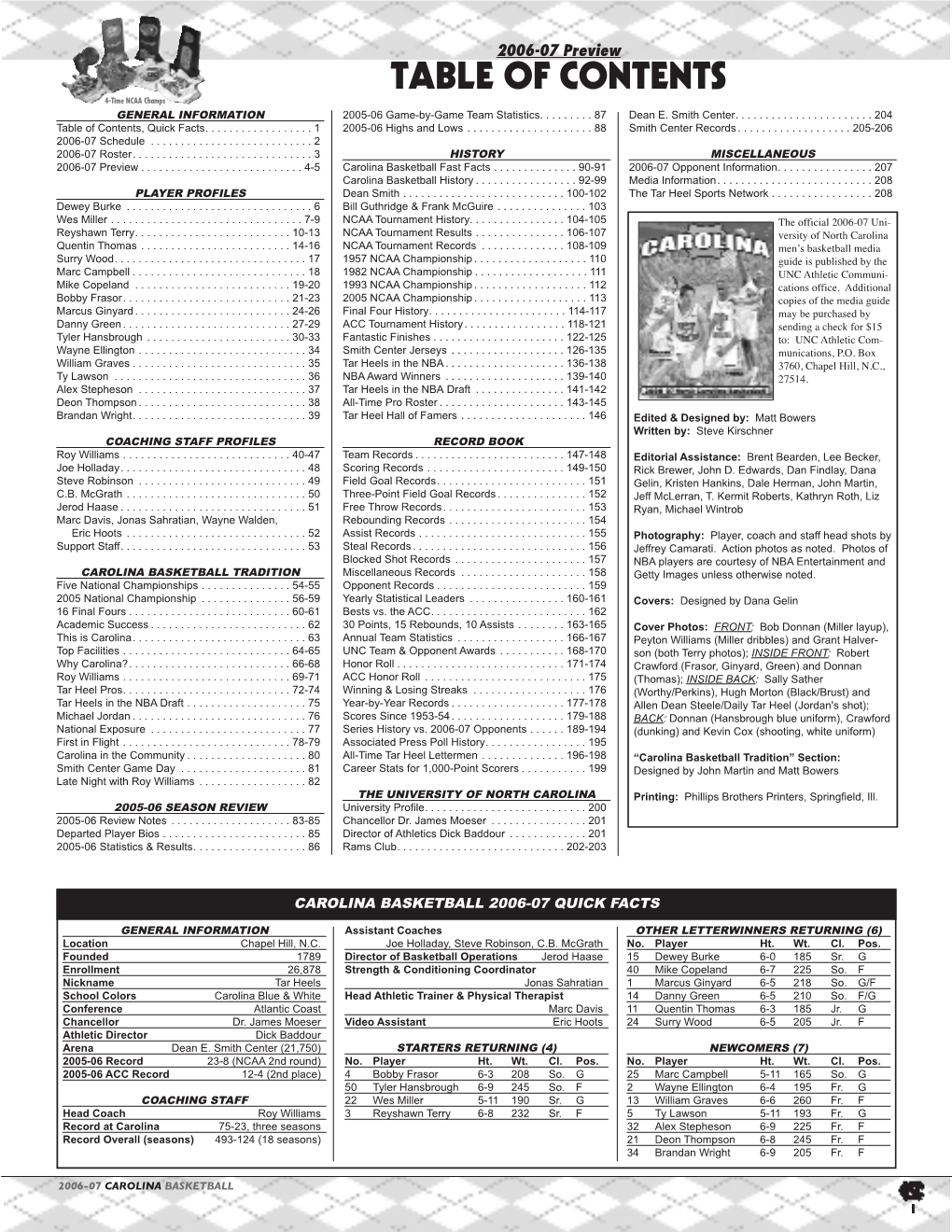 TABLE of CONTENTS 4-Time NCAA Champs GENERAL INFORMATION 2005-06 Game-By-Game Team Statistics