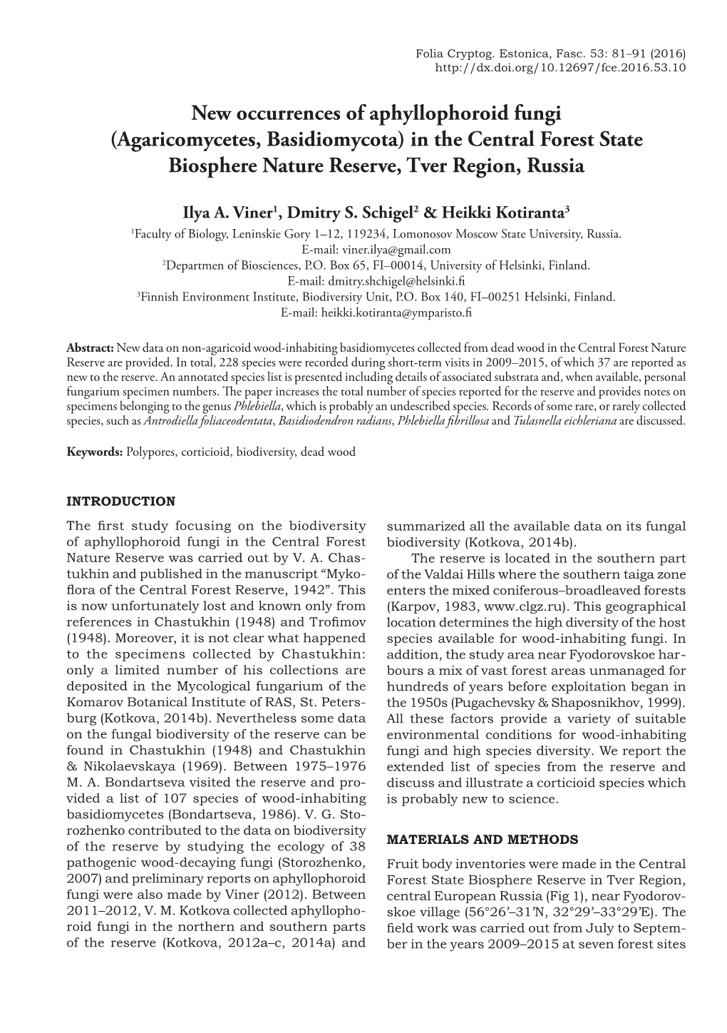 New Occurrences of Aphyllophoroid Fungi (Agaricomycetes, Basidiomycota) in the Central Forest State Biosphere Nature Reserve, Tver Region, Russia