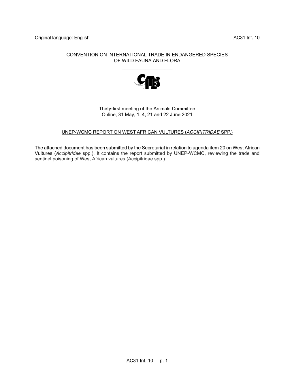 English AC31 Inf. 10 CONVENTION on INTERNATIONAL TRADE in ENDANGERED SPECIES of WILD F