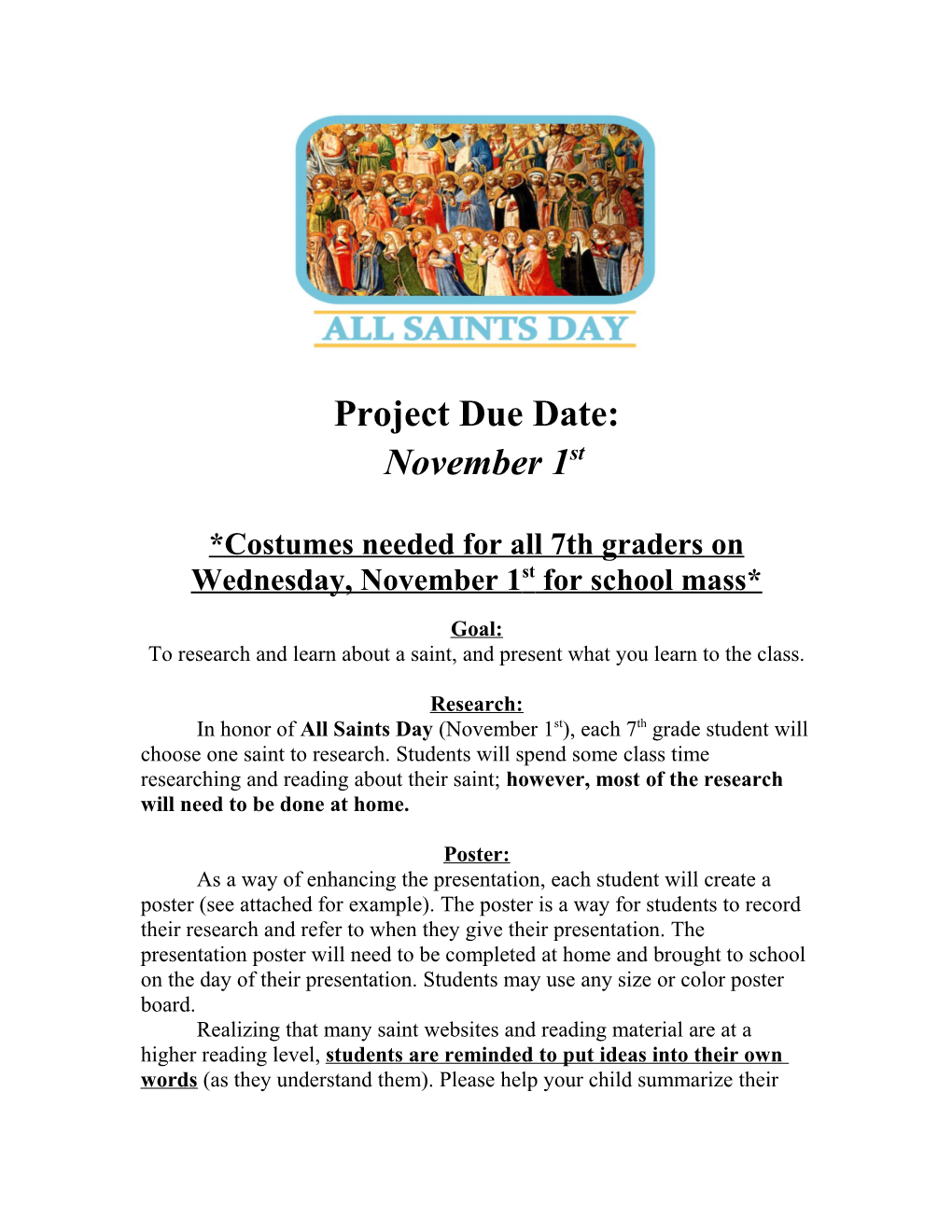 *Costumes Needed for All 7Th Graders on Wednesday, November 1St for School Mass*