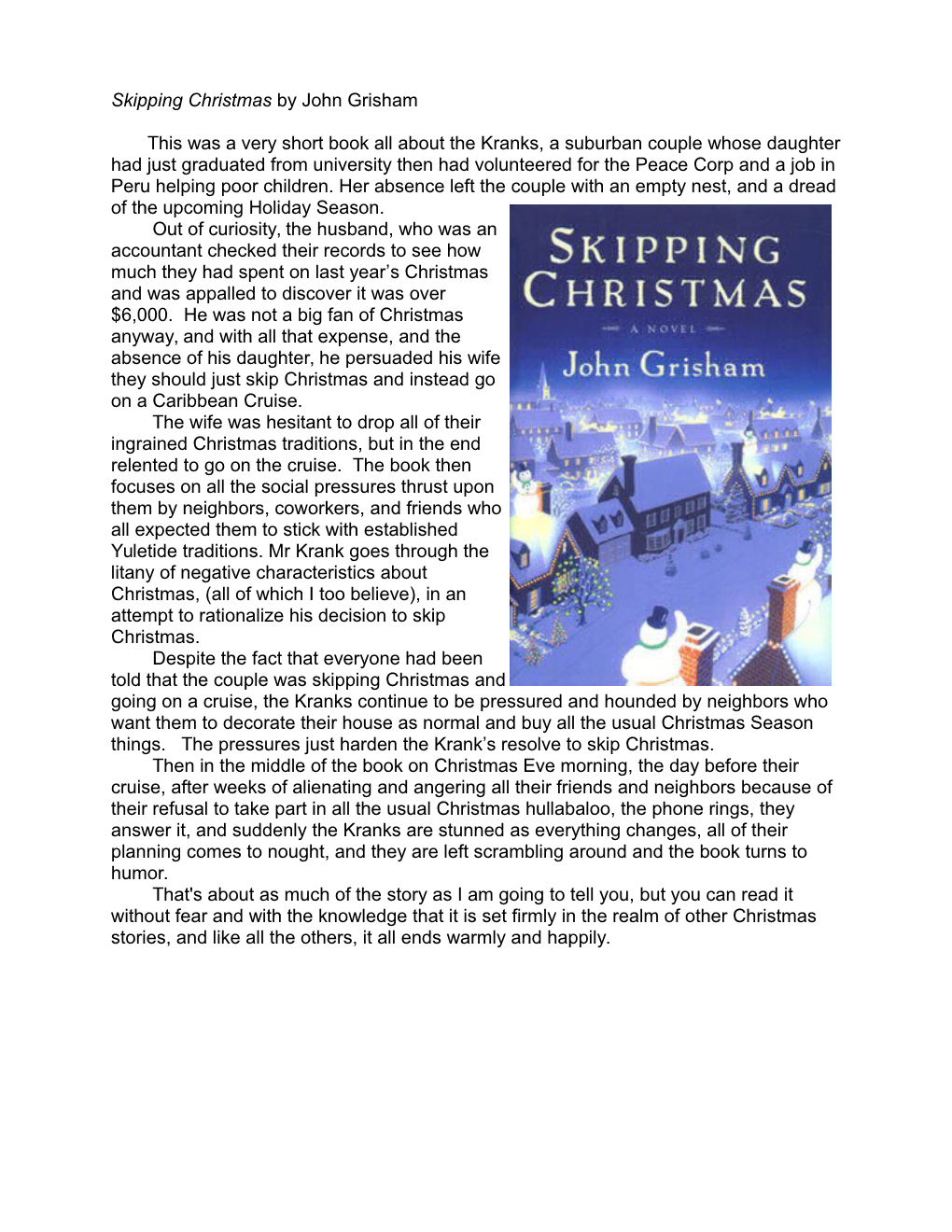 Skipping Christmas by John Grisham This Was a Very Short Book All About