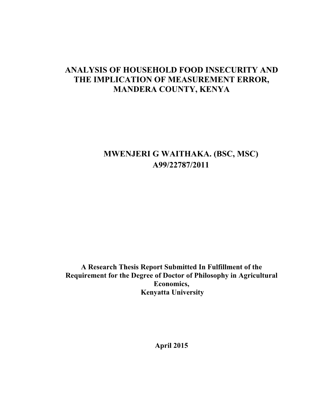 Analysis of Household Food Insecurity and the Implication of Measurement Error, Mandera County, Kenya