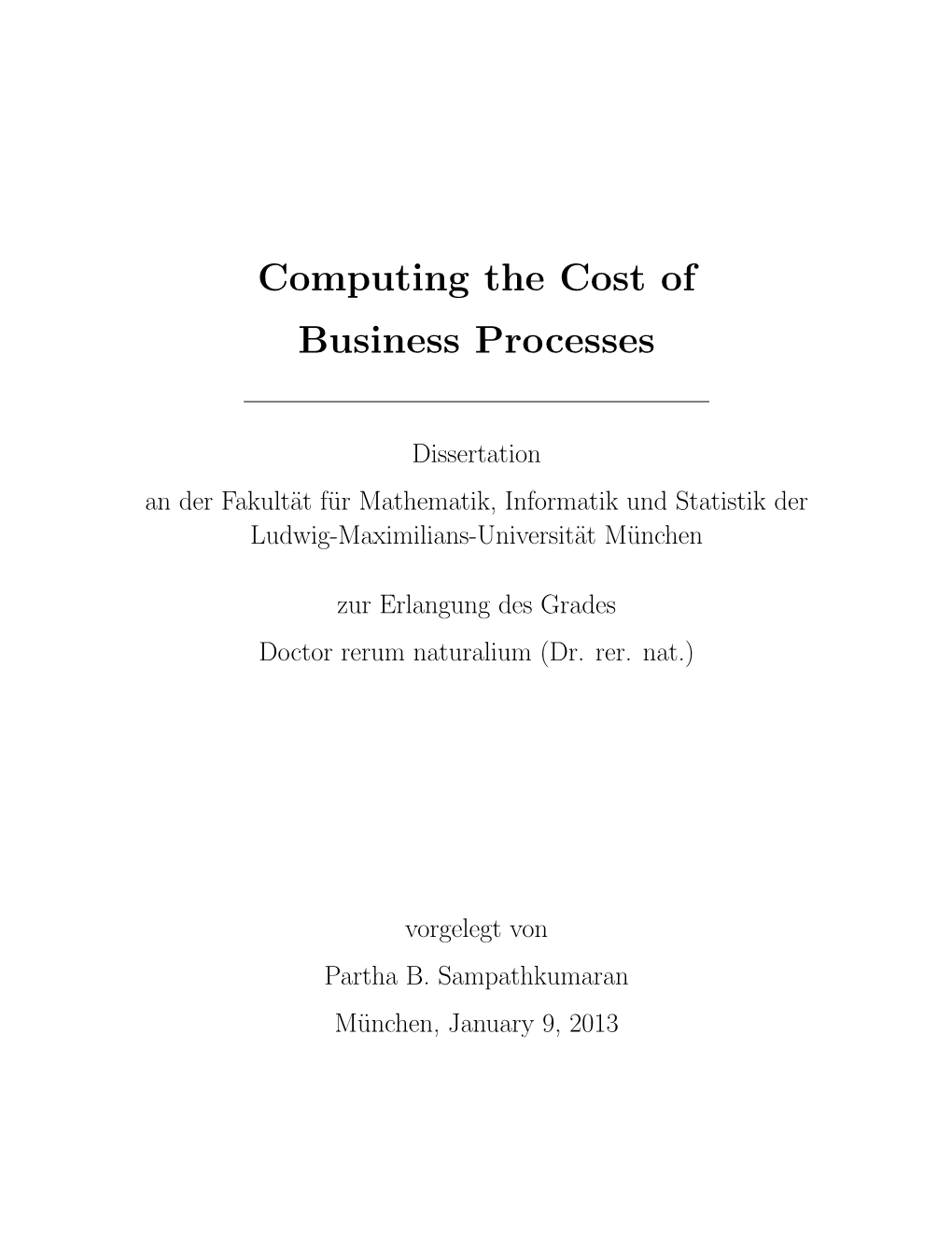 Computing the Cost of Business Processes