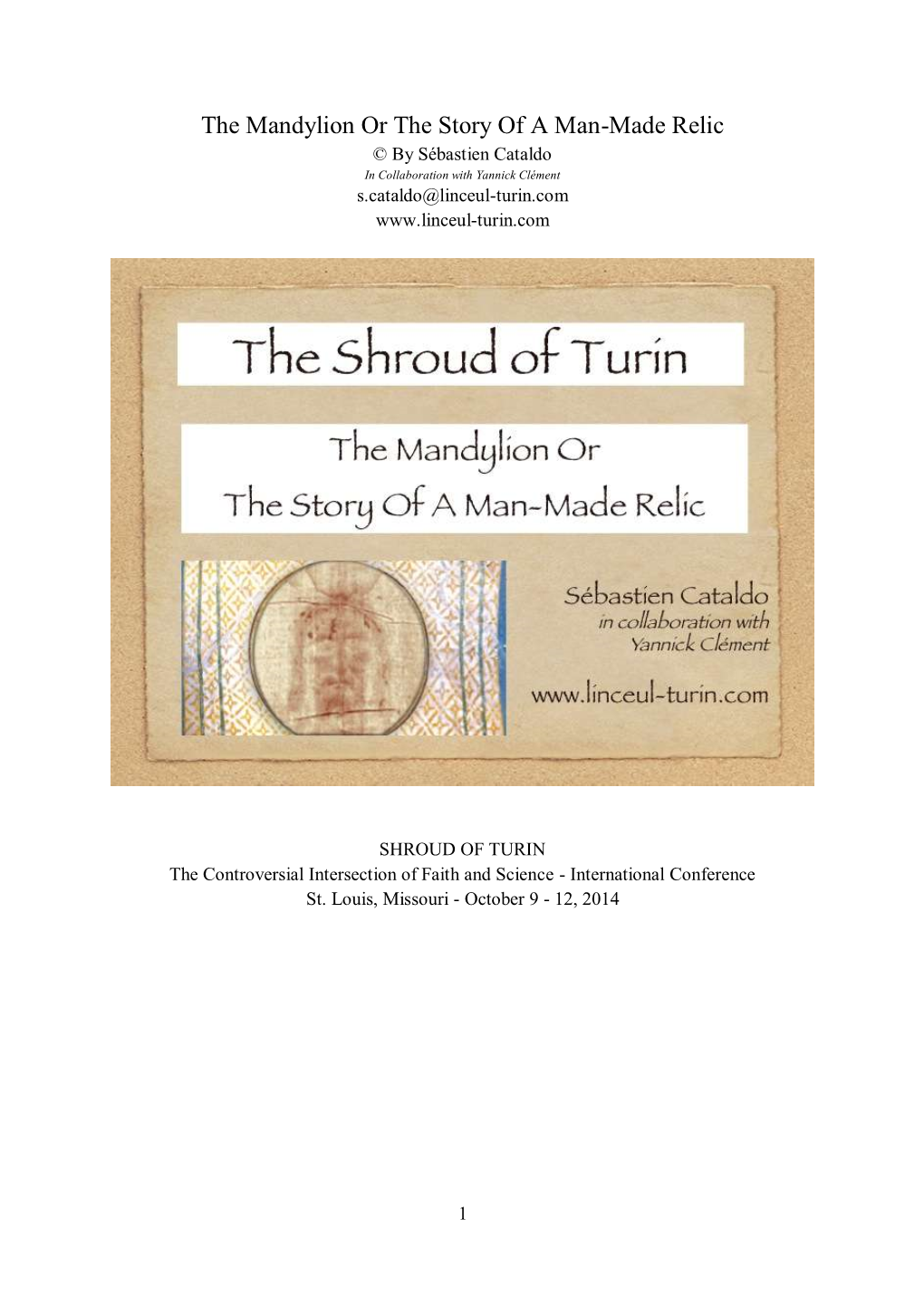 The Mandylion Or the Story of a Man-Made Relic © by Sébastien Cataldo in Collaboration with Yannick Clément S.Cataldo@Linceul-Turin.Com